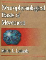 Cover of: Neurophysiological basis of movement