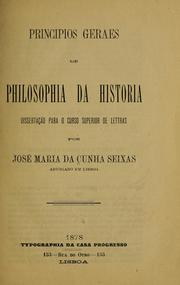 Cover of: Principios geraes de philosophia da historia