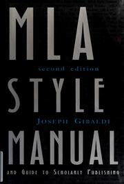 Cover of: MLA style manual and guide to scholarly publishing by Joseph Gibaldi