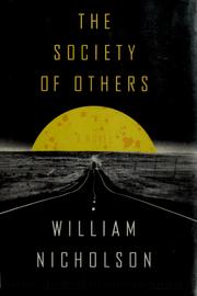 Cover of: The society of others by William Nicholson