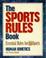 Cover of: The sports rules book