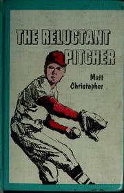 Cover of: The reluctant pitcher