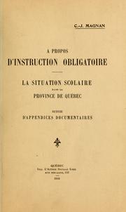 Cover of: A propos d'instruction obligatoire. by C.-J Magnan