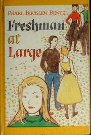 Cover of: Freshman at large by Pearl Bucklen Bentel