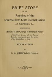 Cover of: Brief story of the founding of the Southwestern state normal school at California | Charles Lewis Ehrenfeld