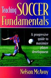 Cover of: Teaching soccer fundamentals by Nelson McAvoy