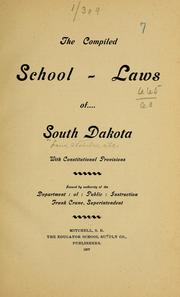 Cover of: The compiled school-laws of South Dakota...