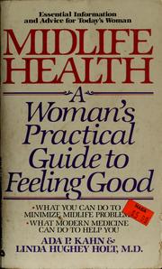 Cover of: Midlife Health: A Woman's Practical Guide to Feeling Good