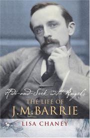 Cover of: Hide-and-seek with angels: a life of J. M. Barrie