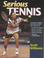 Cover of: Serious Tennis