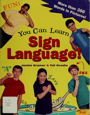 Cover of: You can learn sign language! by Jackie Kramer, Jackie Kramer