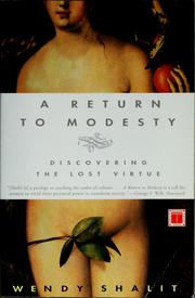 Cover of: A return to modesty: discovering the lost virtue