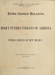 Cover of: Moqui Pueblo Indians of Arizona and Pueblo Indians of New Mexico