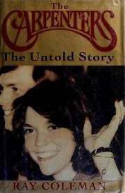 Cover of: The Carpenters: the untold story : an authorized biography