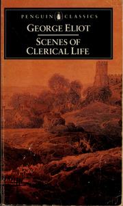 Cover of: Scenes of clerical life.