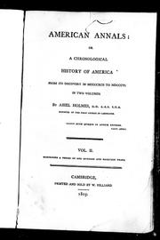 Cover of: American annals; or A chronological history of America from its discovery in MCCCCXCII to MDCCCVI, in two volumes
