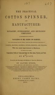 Cover of: The practical cotton spinner, and manufacturer: the managers', overlookers', and mechanics' companion