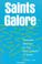 Cover of: Saints Galore