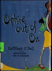 Cover of: Ophie out of Oz by Kathleen O'Dell