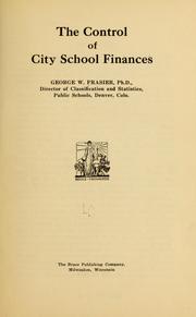 Cover of: The control of city school finances
