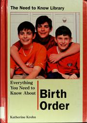 Cover of: Everything You Need to Know About Birth Order