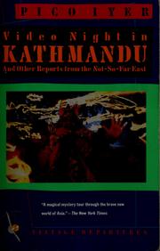 Cover of: Video night in Kathmandu by Pico Iyer