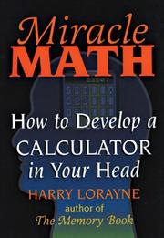 Cover of: Miracle Math: How to Develop a Calculator in Your Head (Flowmotion Book Ser.)