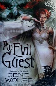 Cover of: An evil guest by Gene Wolfe