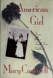 Cover of: American girl by Mary Cantwell