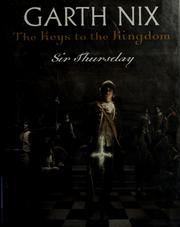 Cover of: Sir Thursday. by Garth Nix, Garth Nix