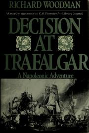 Cover of: Decision at Trafalgar by Richard Woodman