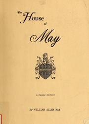 Cover of: The house of May: a four-century family history