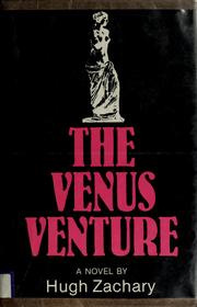 Cover of: The Venus venture by Hugh Zachary