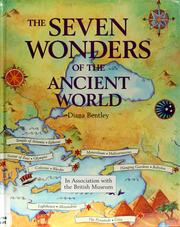 Cover of: The seven wonders of the ancient world by Diana Bentley