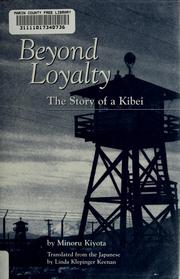 Cover of: Beyond loyalty by Minoru Kiyota