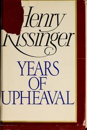 Cover of: Years of upheaval by Henry Kissinger, Henry Kissinger