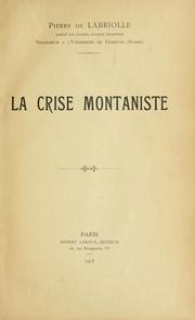 La crise montaniste by Pierre Champagne de Labriolle