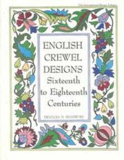 Cover of: English Crewel Designs: 16th to 18th Centuries (International Design Library)