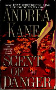 Cover of: Scent of danger by Andrea Kane