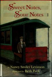 Cover of: Sweet notes, sour notes by Nancy Smiler Levinson