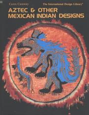 Cover of: Aztec & other Mexican Indian designs | Caren Caraway