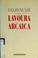 Cover of: Lavoura arcaica