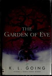 Cover of: The garden of Eve by K. L. Going