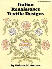 Italian Renaissance textile designs by Dolores M. Andrew