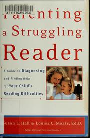 Cover of: Parenting a struggling reader by Susan L. Hall