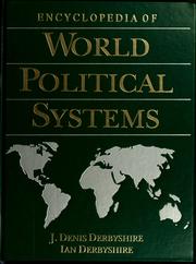 Cover of: Encyclopedia of world political systems by J. Denis Derbyshire