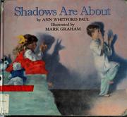 Cover of: Shadows are about by Ann Whitford Paul