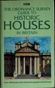 Cover of: The Ordnance Survey guide to historic houses in Britain by edited by Peter Furtado ... [et al.].