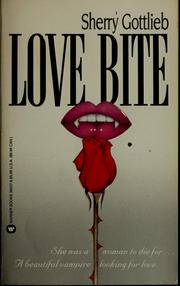 Cover of: Love Bite by Sherry Gottlieb
