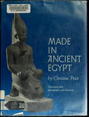 Cover of: Made in ancient Egypt. by Christine Price